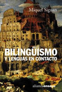 BILINGUISMO Y LENGUAS EN CONTACT | 9788420667676 | MIQUEL SIGUAN