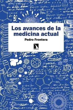 LOS AVANCES DE LA MEDICINA ACTUAL | 9788413520971 | FRONTERA, PEDRO