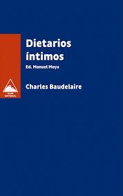 DIETARIOS ÍNTIMOS | 9788494935954 | BAUDELAIRE, CHARLES