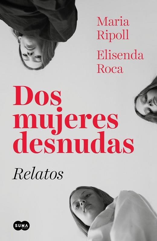 DOS MUJERES DESNUDAS. RELATOS | 9788491293583 | ROCA, ELISENDA/RIPOLL, MARIA