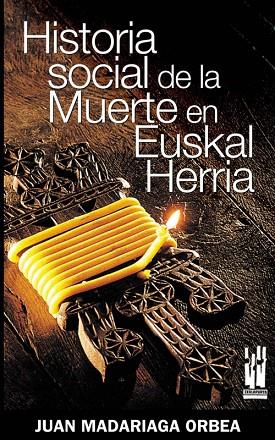 HSTORIA SOCIAL DE LA MUERTE | 9788481365023 | ORBEA