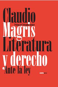 LITERATURA Y DERECHO ANTE LA LEY | 9788496867352 | MAGRIS