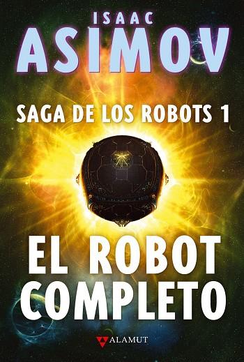 EL ROBOT COMPLETO | 9788498890587 | ASIMOV