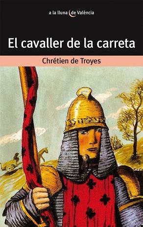 CAVALLER DE LA CARRETA | 9788476600177 | TROYES