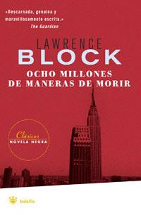 OCHO MILLONES DE MANERAS DE MORI | 9788498671919 | BLOCK