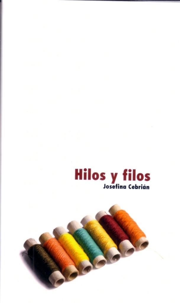 HILOS Y FILOS | 9788492619726 | CEBRIAN