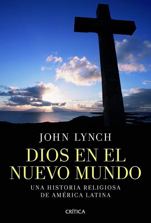 DIOS EN EL NUEVO MUNDO | 9788498924251 | LYNCH