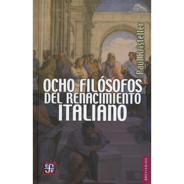 OCHO FILÓSOFOS DEL RENACIMIENTO ITALIANO | 9789681619718 | PAUL KRISTELLER