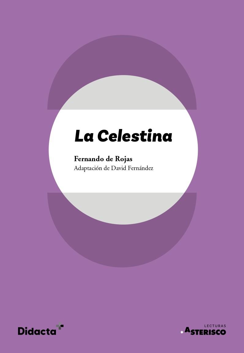 LA CELESTINA (ADAPTACIÓN) | 9788418695735 | DE ROJAS, FERNANDO/FERNÁNDEZ, DAVID