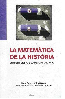 LA MATEMÁTICA DE LA HISTÒRIA | 9788495946508 | VARIS AUTORS