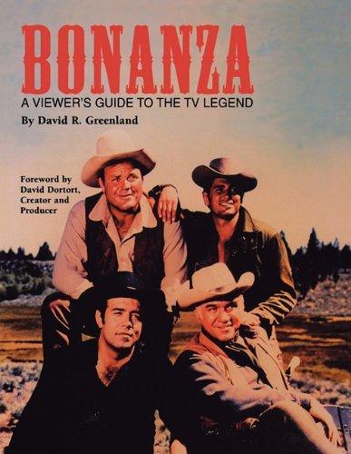 BONANZA: A VIEWER'S GUIDE TO THE TV LEGEND | 9781593935412 | DAVID R. GREENLAND 