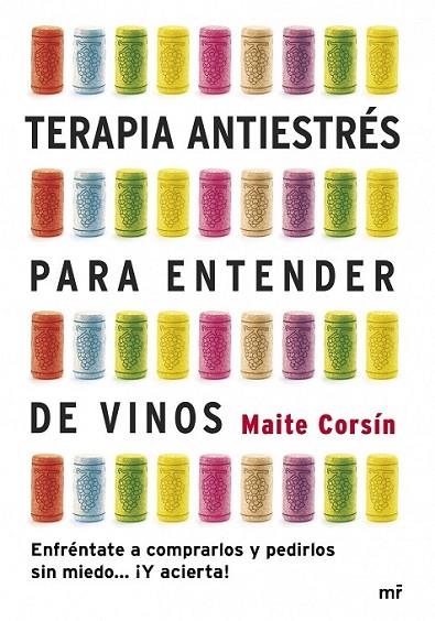 TERAPIA ANTIESTRÉS PARA ENTENDER DE VINOS | 9788427040052 | CORSIN