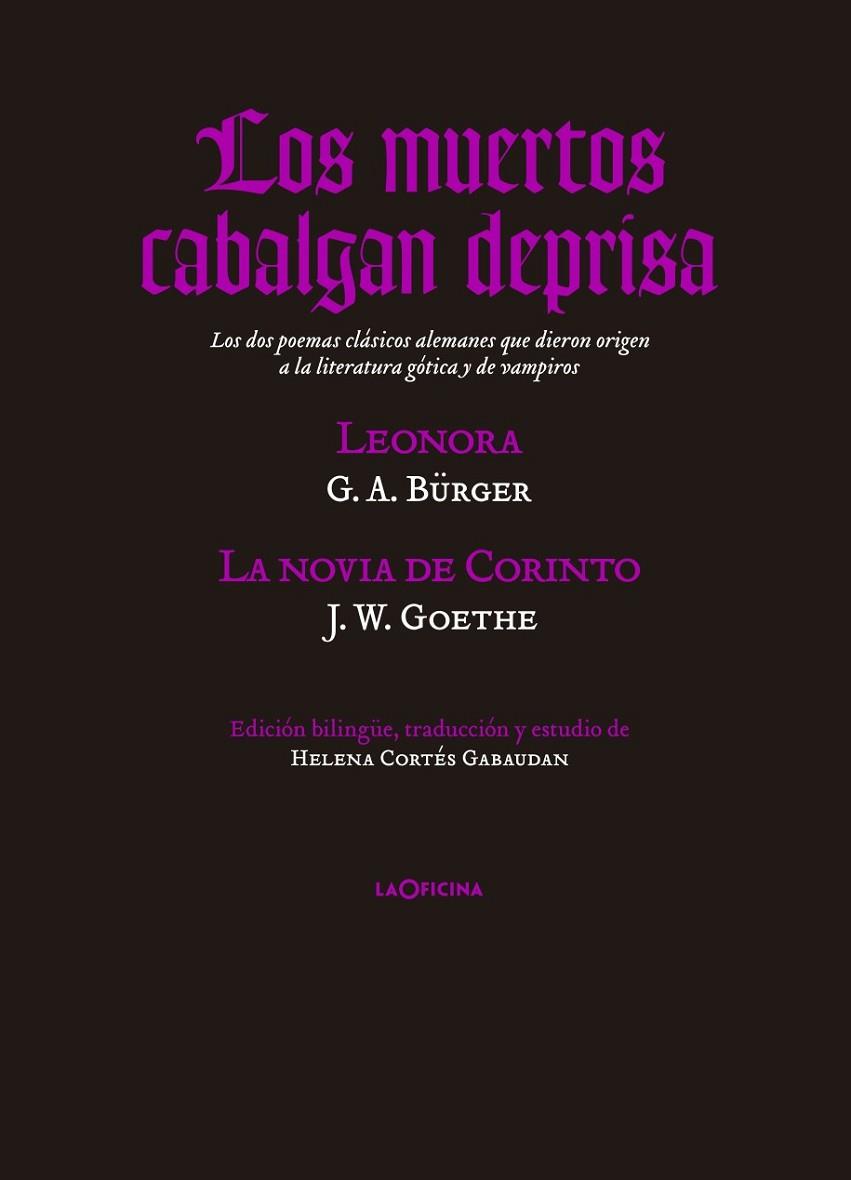 MUERTOS CABALGAN DEPRISA, LOS | 9788494127069 | BURGER, G.A./GOETHE, J.W.