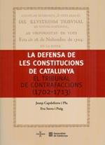 DEFENSA DE LES CONSTITUCIONS DE CATALUNYA, LA | 9788439392033 | EVA SERRA I PUIG / JOSEP CAPDEFERRO I PLA