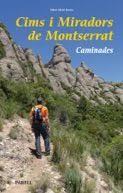 CIMS I MIRADORS DE MONTSERRAT | 9788417116002 | ALBERT MASÓ GARCIA