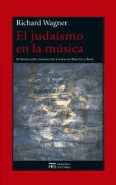 EL JUDAÍSMO EN LA MUSICA | 9788494015991 | WAGNER, RICHARD