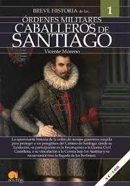 BREVE HISTORIA DE CABALLEROS DE SANTIAGO | 9788413051222 | MORERO SANZ, VICENTE