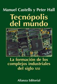 TECNOPOLIS DEL MUNDO | 9788420644578 | CASTELLS, MANUEL