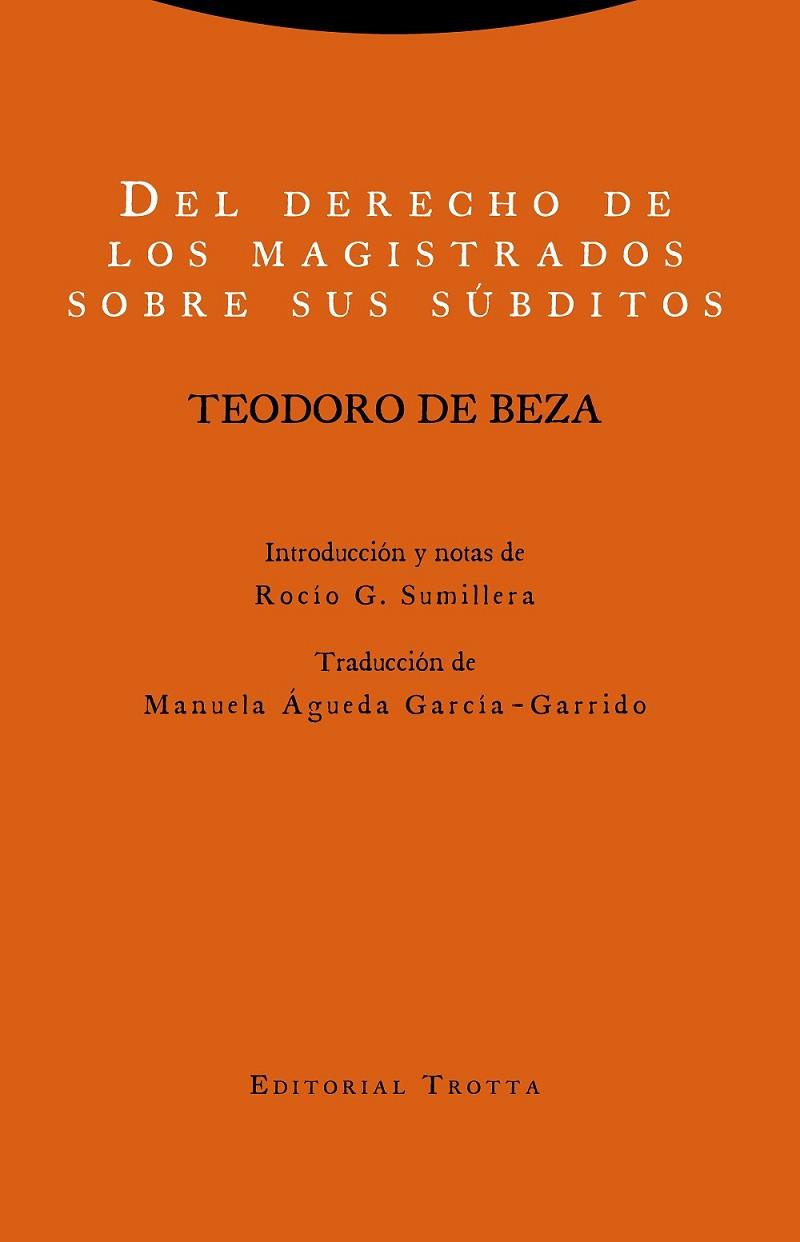 DEL DERECHO DE LOS MAGISTRADOS SOBRE SUS SÚBDITOS | 9788498798036 | DE BEZA, TEODORO