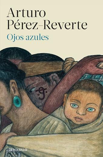 OJOS AZULES | 9788466339629 | PÉREZ-REVERTE, ARTURO 