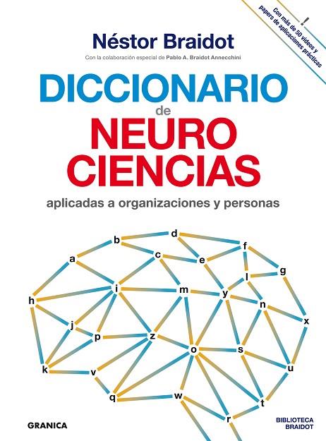 DICCIONARIO DE NEUROCIENCIAS APLICADAS AL DESARROLLO DE ORGANIZACIONES Y PERSONA | 9789506419790 | BRAIDOT, NÉSTOR