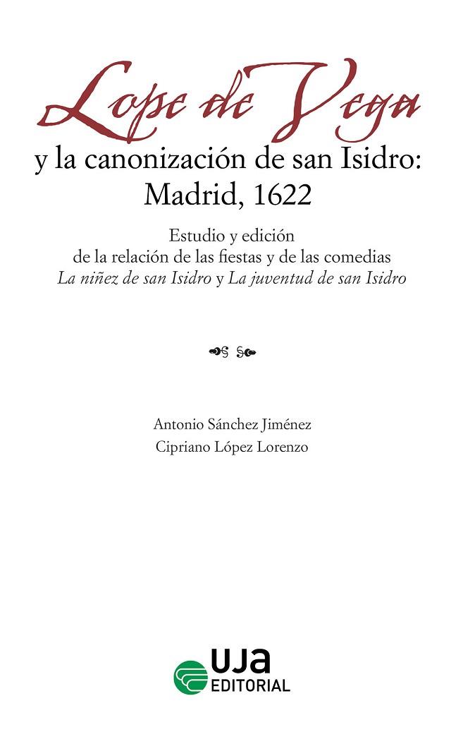 LOPE DE VEGA Y LA CANONIZACIÓN DE SAN ISIDRO: MADRID, 1622 | 9788491595007 | SÁNCHEZ JIMÉNEZ, ANTONIO/LÓPEZ LORENZO, CIPRIANO