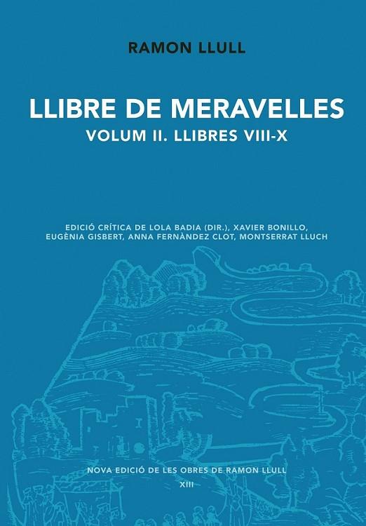 LLIBRE DE MERAVELLES VIII-X (VOL. II) | 9788498837353 | LLULL
