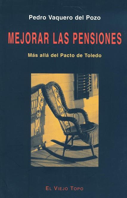 MEJORAR LAS PENSIONES | 9788495224149 | PEDRO VAQUERO