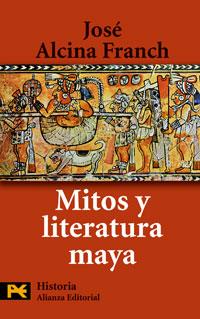 MITOS Y LITERATURA MAYA | 9788420661674 | ALCINA FRANCH, JOS+
