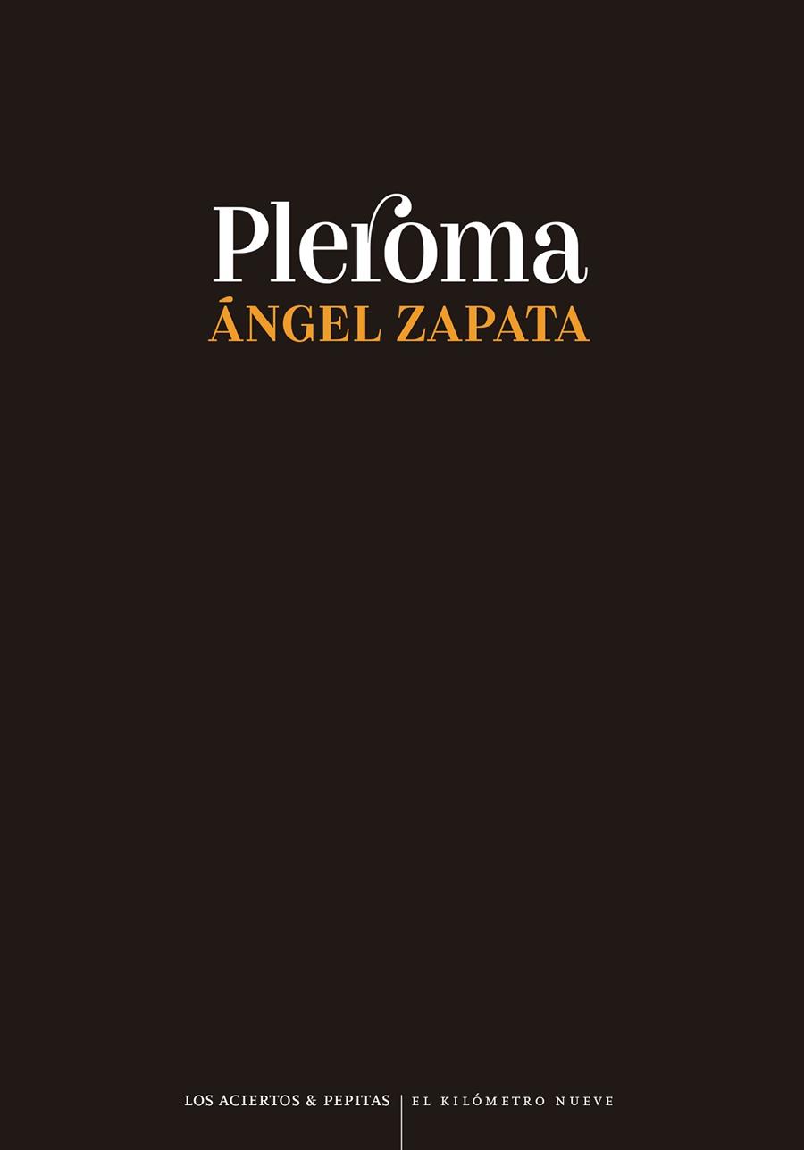 PLEROMA | 9788419689016 | ZAPATA, ÁNGEL