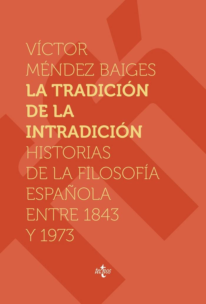 LA TRADICIÓN DE LA INTRADICIÓN | 9788430981557 | MÉNDEZ BAIGES, VÍCTOR