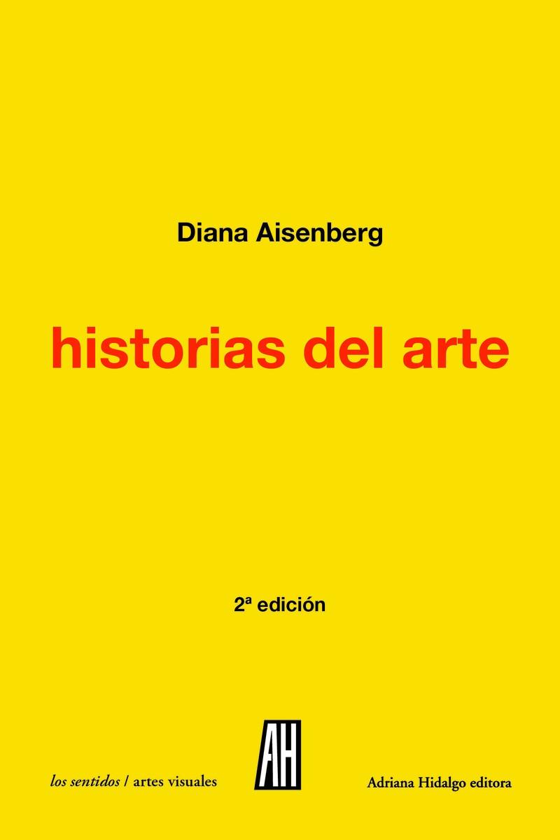 HISTORIAS DEL ARTE - NE | 9788416287604 | AISENBERG DIANA