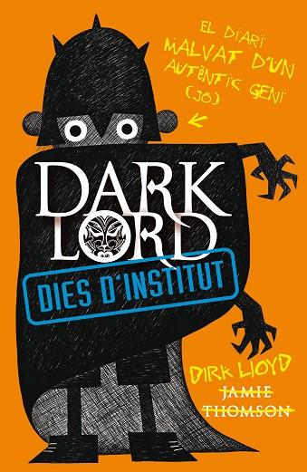 DARK LORD DIES D'INSTITUD | 9788420411033 | JAMIE THOMSON