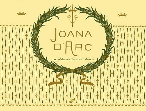JOANA D'ARC | 9788415357599 | BOUTET DE MONVEL