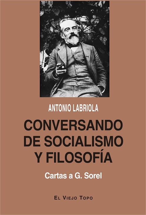 CONVERSANDO DE SOCIALISMO Y FILOSOFÍA | 9788418550133 | LABRIOLA, ANTONIO
