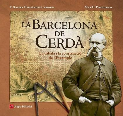 LA BARCELONA DE CERDÀ | 9788416139804 | HERNANDEZ, F.X.