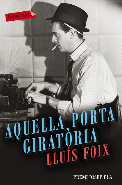 AQUELLA PORTA GIRATÒRIA | 9788416600977 | FOIX, LLUÍS 