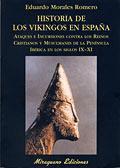 HISTORIA DE LOS VIKINGOS EN ESPA | 9788478132706 | MORALES ROMERO, EDUA
