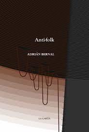 ANTI-FOLK | 9788412344028 | BERNAL, ADRIAN