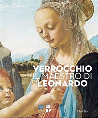 VERROCCHIO, IL MAESTRO DI LEONARDO.  | 9788829700332 | CAGLIOTI, F; DE MARCHI, A.