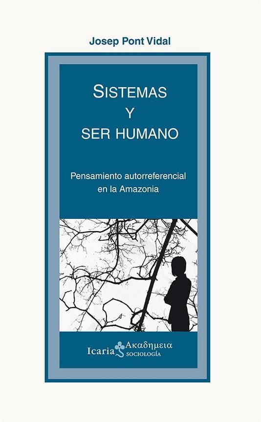 SISTEMAS Y SER HUMANO | 9788498886887 | PONT VIDAL, JOSEP