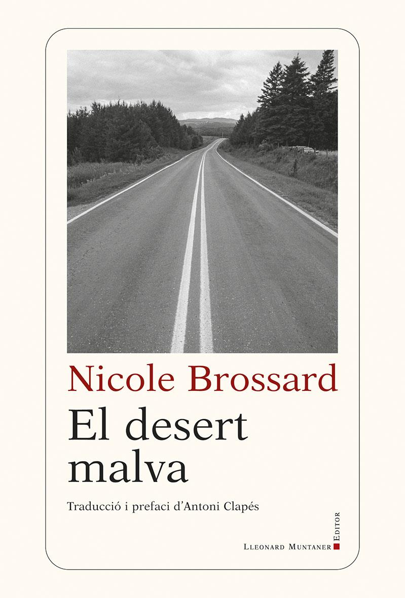 Club de lectura Traductors, comentem: «El desert malva» de Nicole Brossard traduït per Antoni Clapés - 