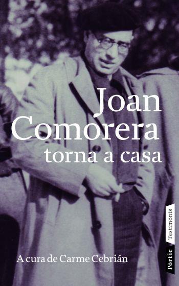 JOAN COMORERA TORNA A CASA | 9788498090703 | CEBRIAN