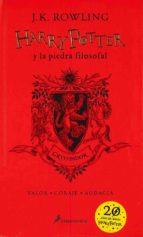 HARRY POTTER Y LA PIEDRA FILOSOFAL (GRYFFINDOR) 20 AÑOS DE MAGIA | 9788498388879 | J.K ROWLING