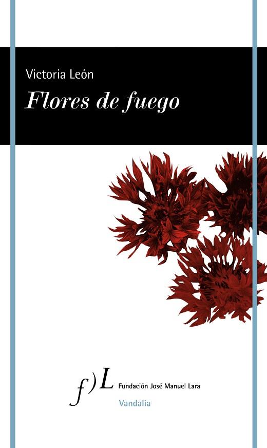 FLORES DE FUEGO | 9788419132109 | LEÓN, VICTORIA