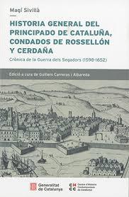 HISTORIA GENERAL DEL PRINCIPADO DE CATALUÑA, CONDADO DE ROSSELLÓN Y CERDAÑA. CRÒ | 9788439399803 | SIVILLA, MAGI