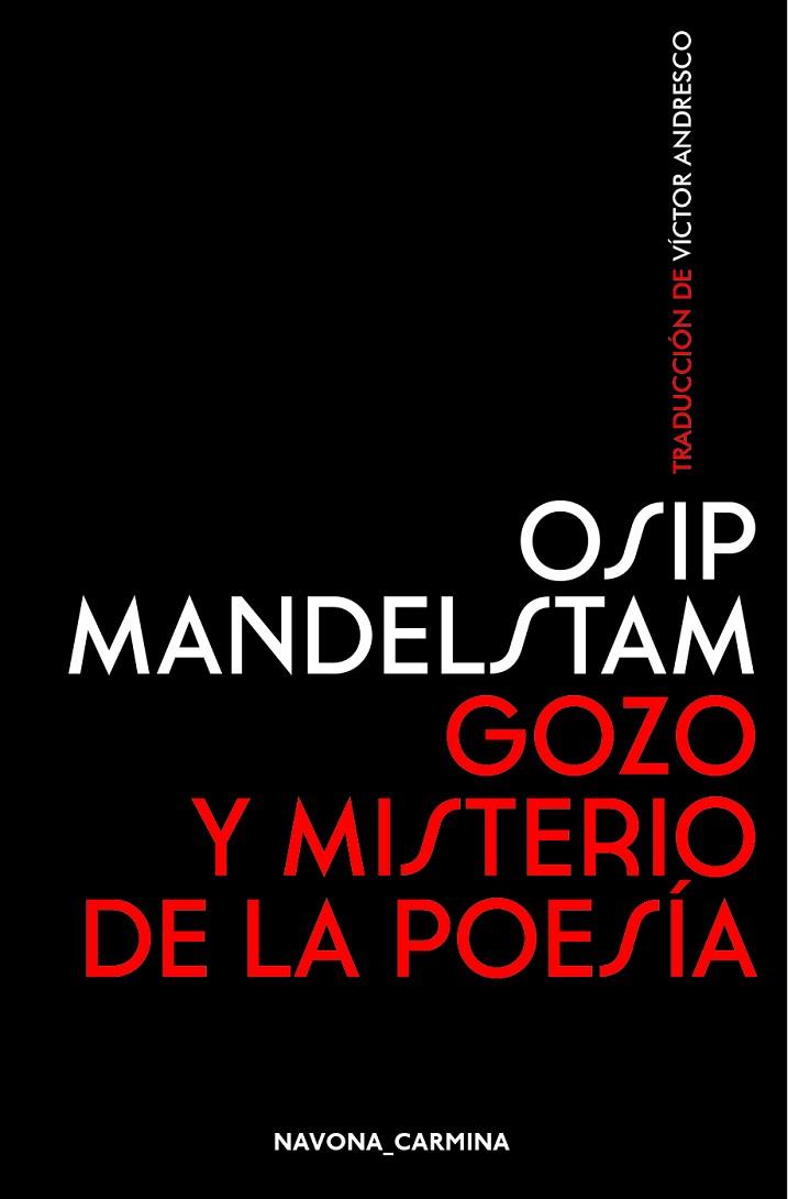 GOZO Y MISTERIO DE LA POESÍA | 9788417181789 | OSIP MANDELSTAM