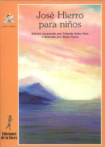 JOSE HIERRO PARA NIÑOS | 9788479602178 | HIERRO, JOSé
