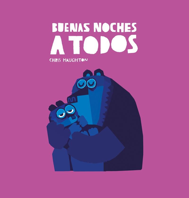 BUENAS NOCHES A TODOS | 9788417673970 | CHRIS HAUGHTON