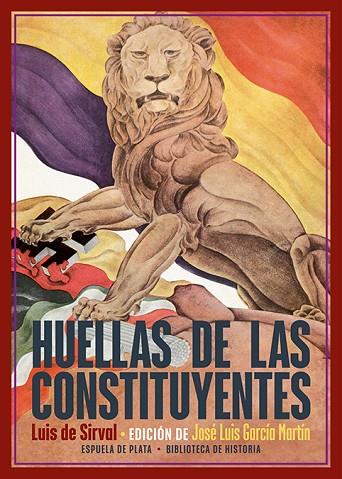 HUELLAS DE LAS CONSTITUYENTES | 9788418153358 | SIRVAL, LUIS DE